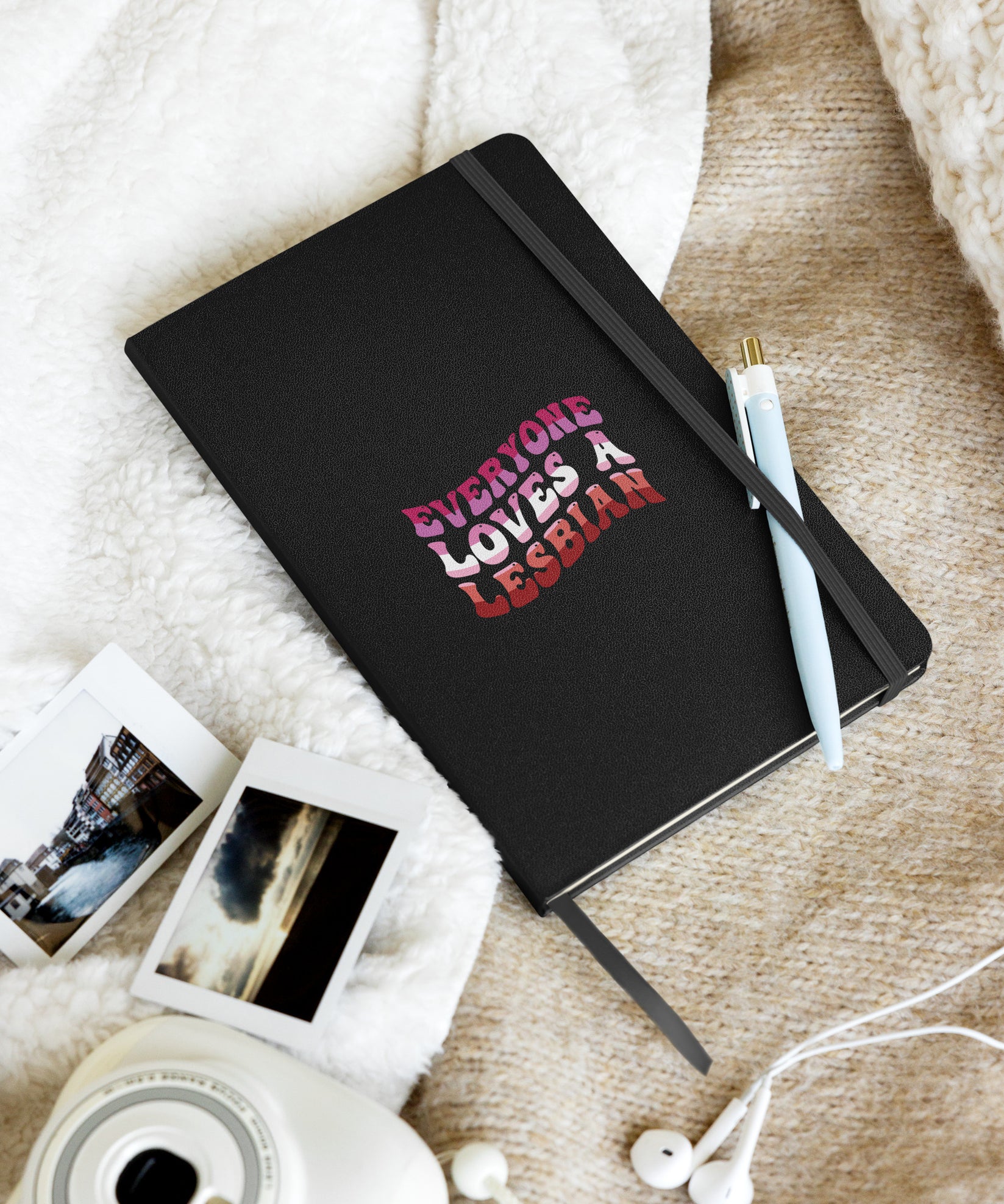 Everyone Loves a Lesbian - Hardcover bound notebook