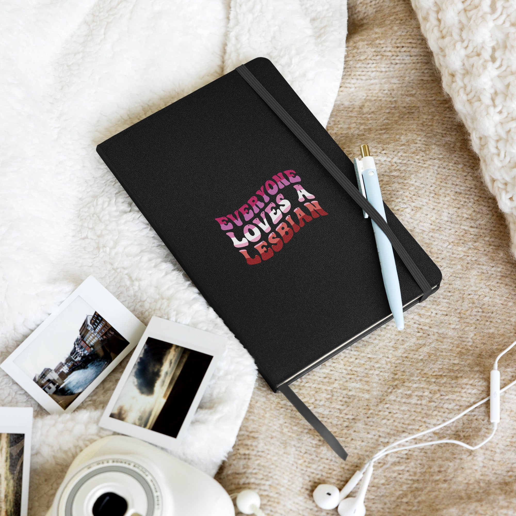 Everyone Loves a Lesbian - Hardcover bound notebook