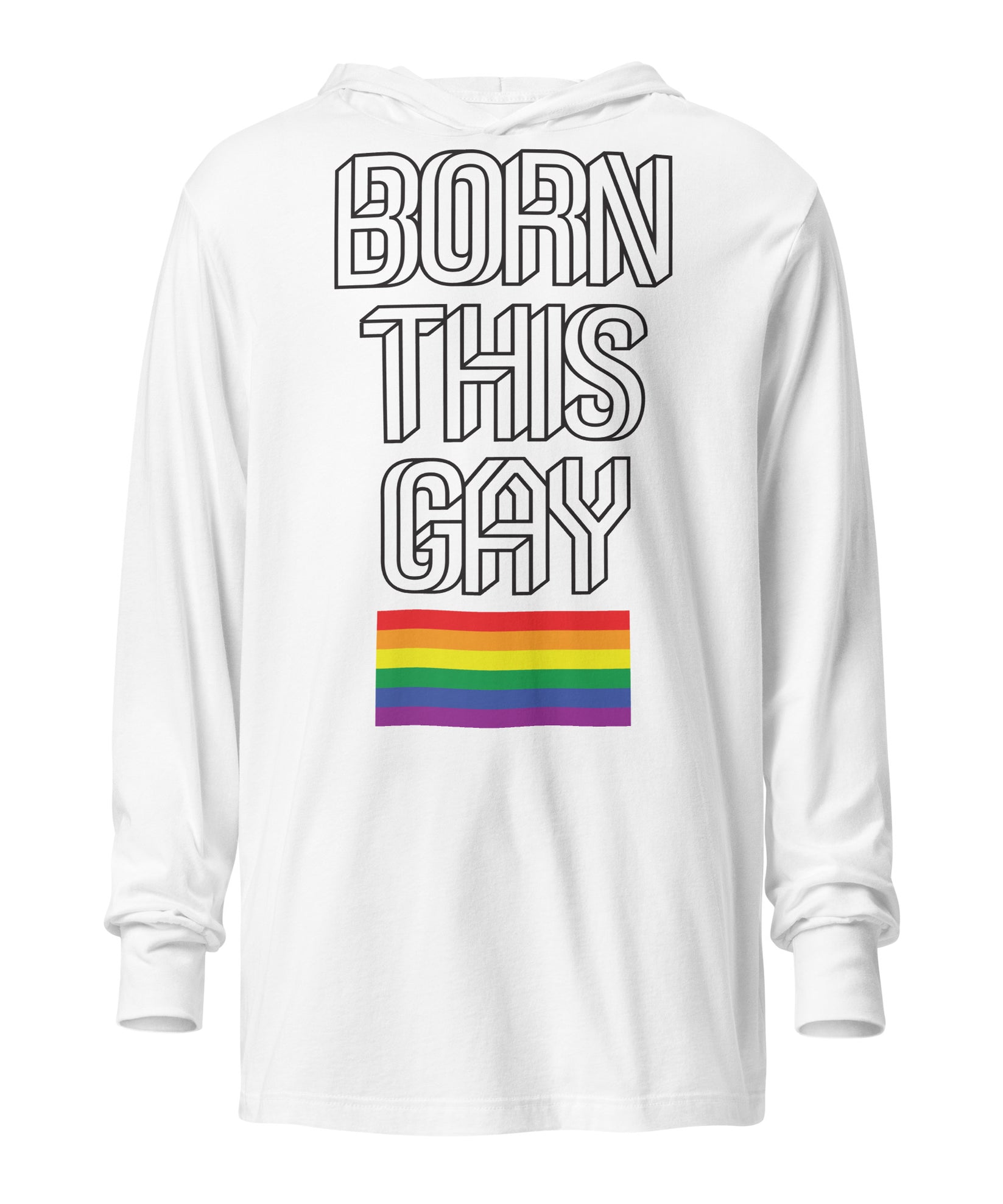 born this gay - Hooded long-sleeve tee