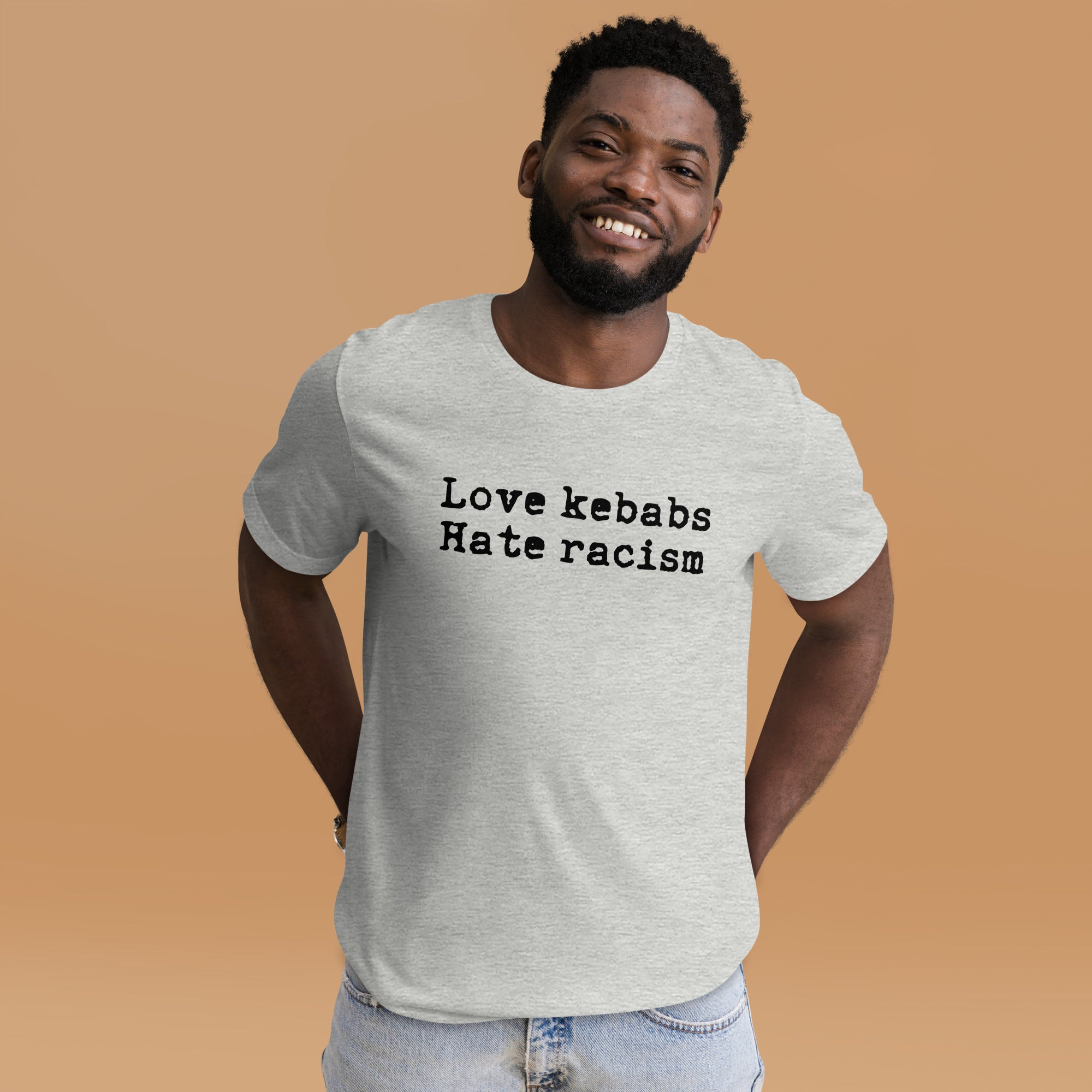 Love Kebabs Hates Racism - Unisex t-shirt