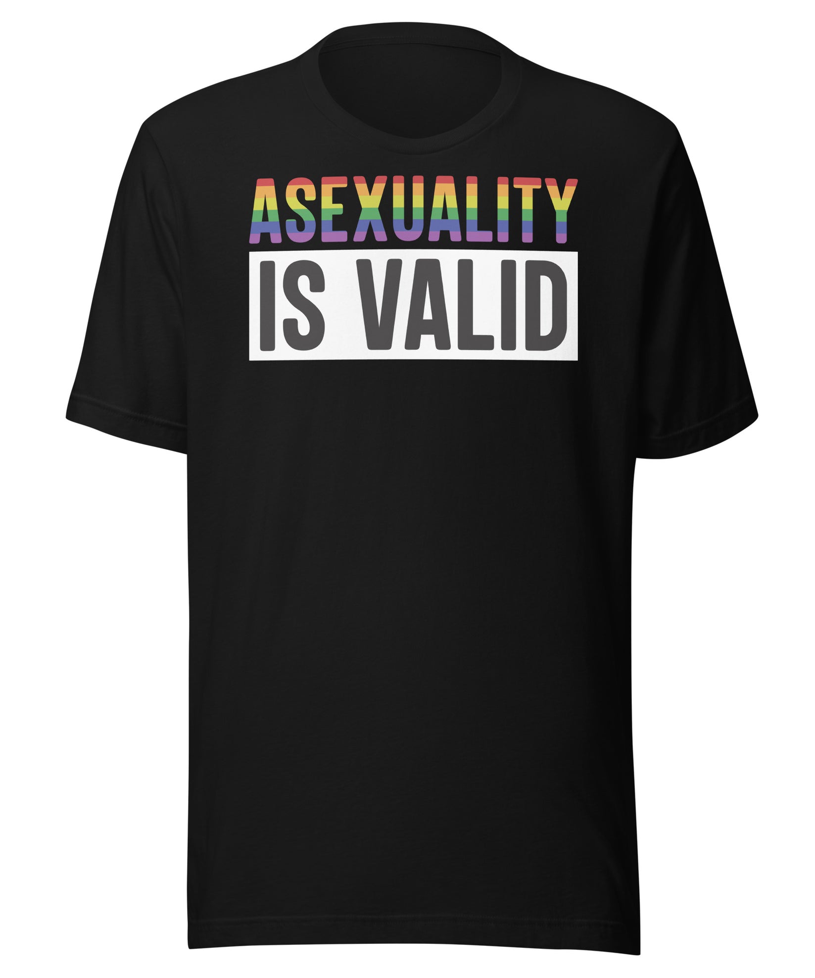 Asexuality is valid - Unisex t-shirt