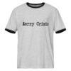 Merry Crisis || Unisex ringer t-shirt